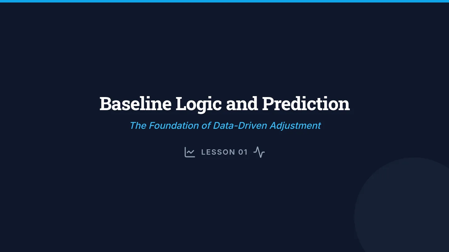 Baseline Logic Slides