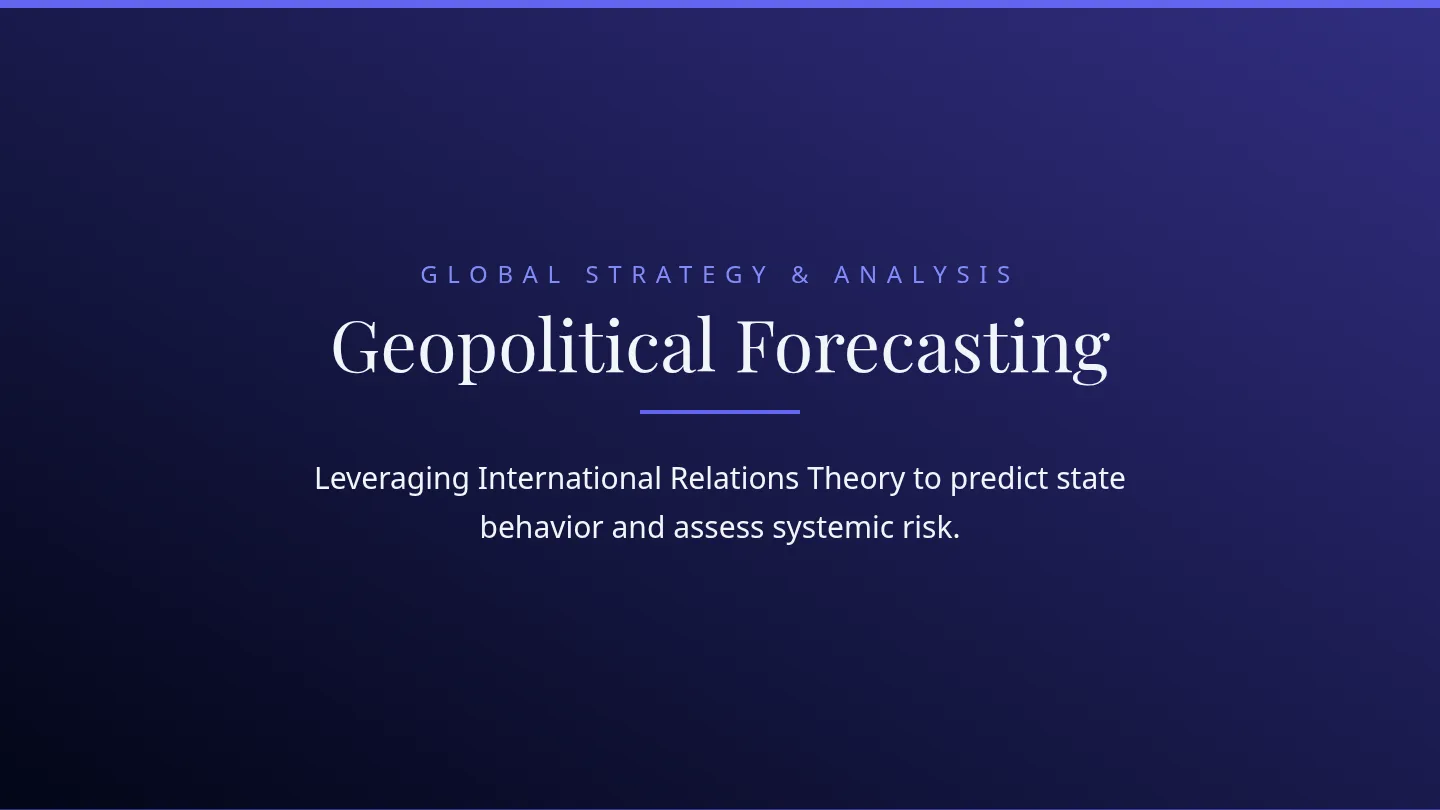 Geopolitical Forecasting Slides