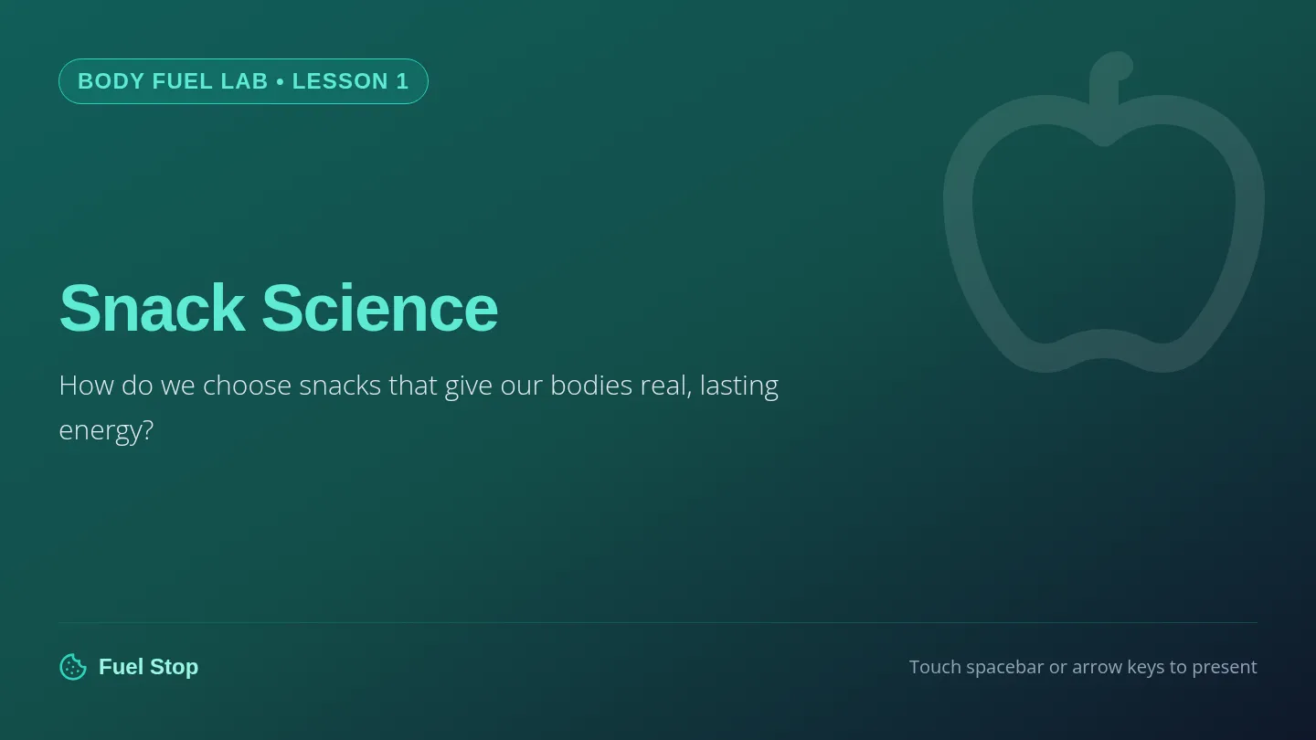 Snack Science Slides
