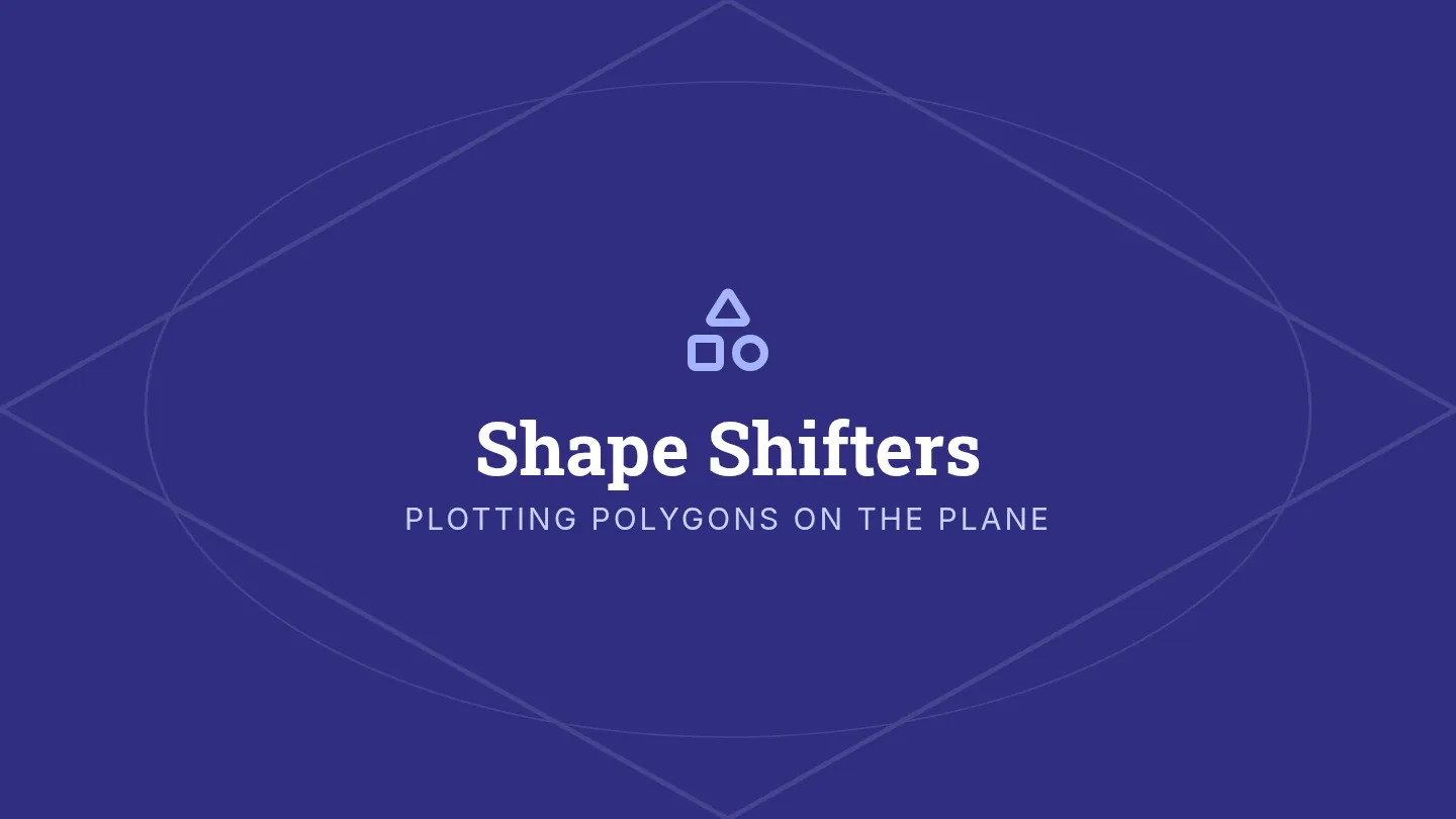 Shape Shifter Slides