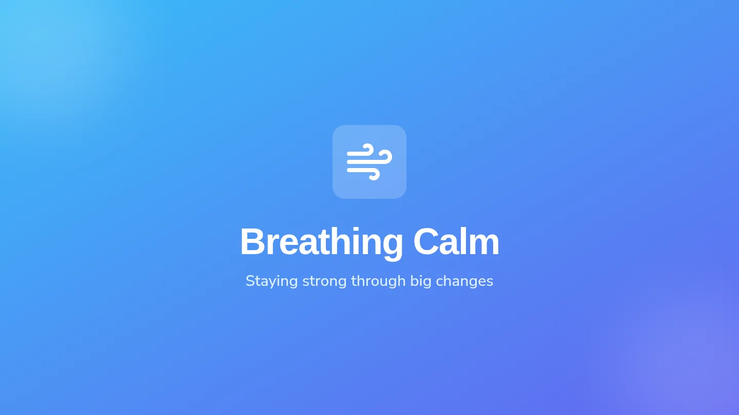 Breathing Calm Slides