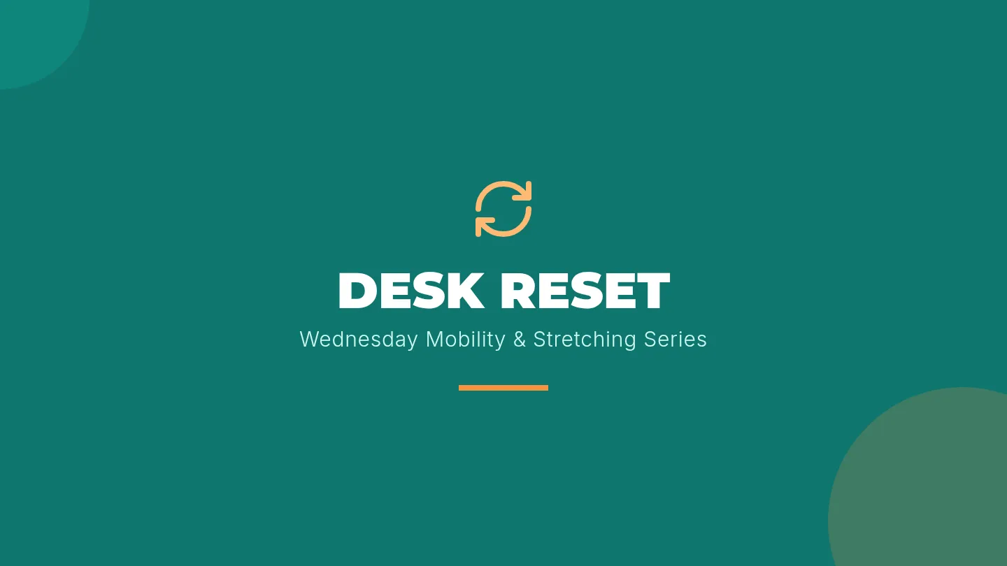 Desk Reset Slides