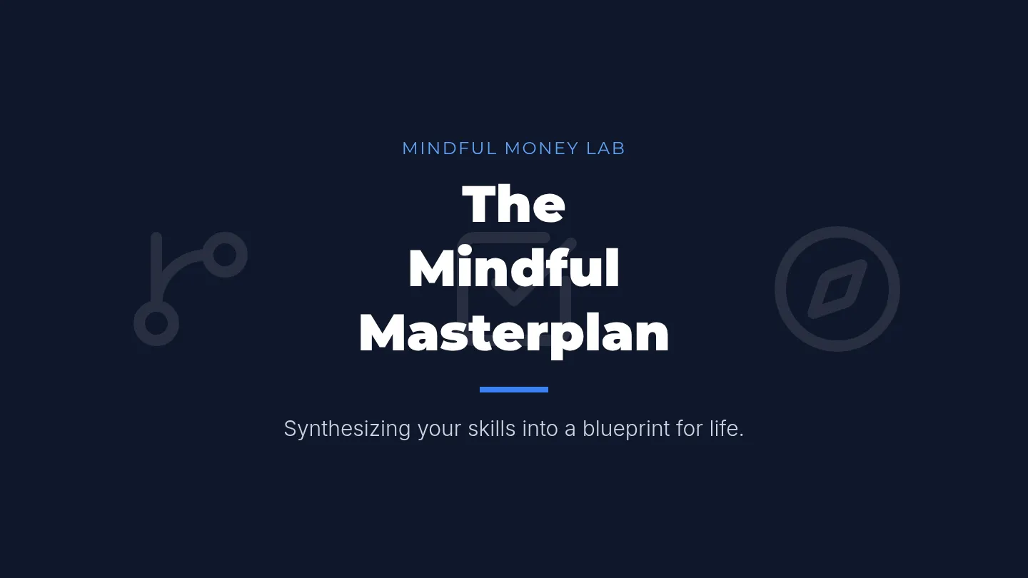 Mindful Masterplan Slides