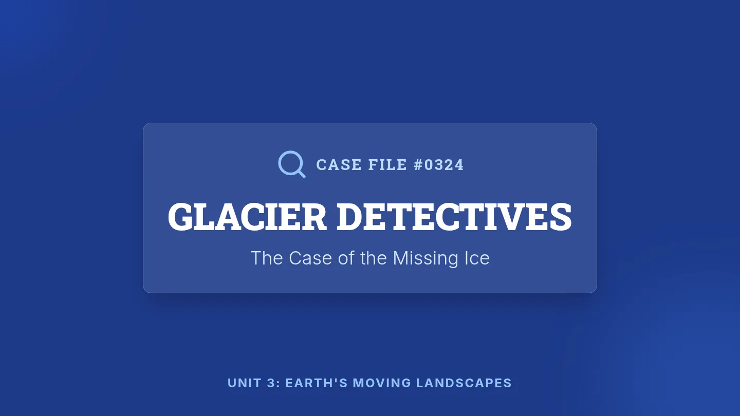 Glacier Detectives Presentation Slides