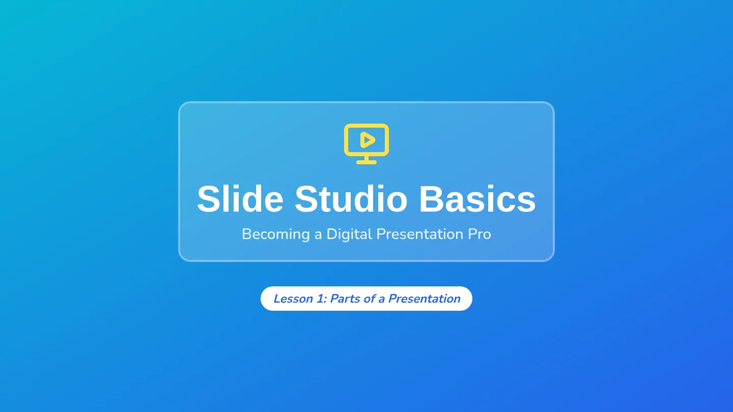 Slide Studio Basics Presentation