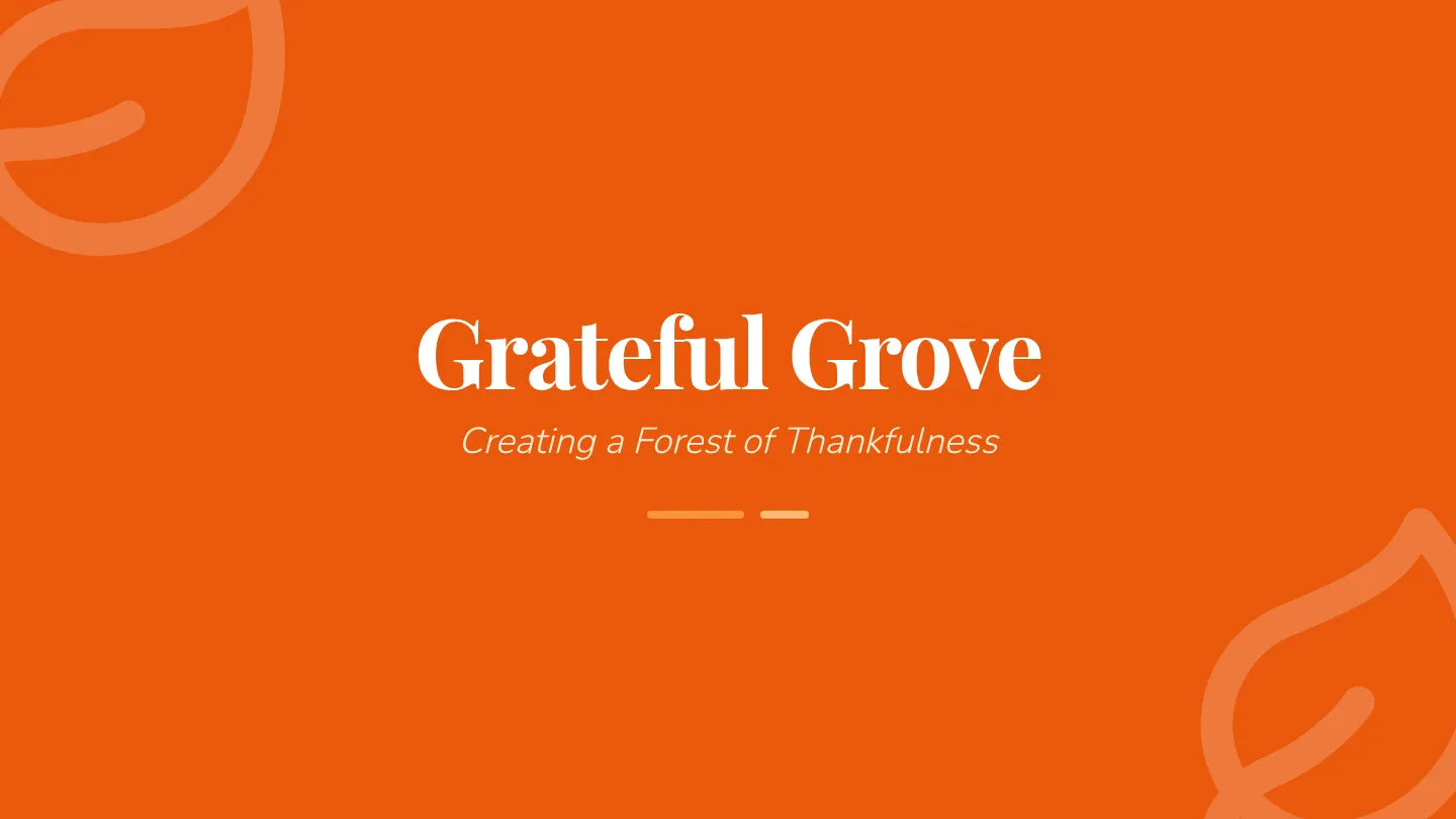 Grateful Grove Presentation