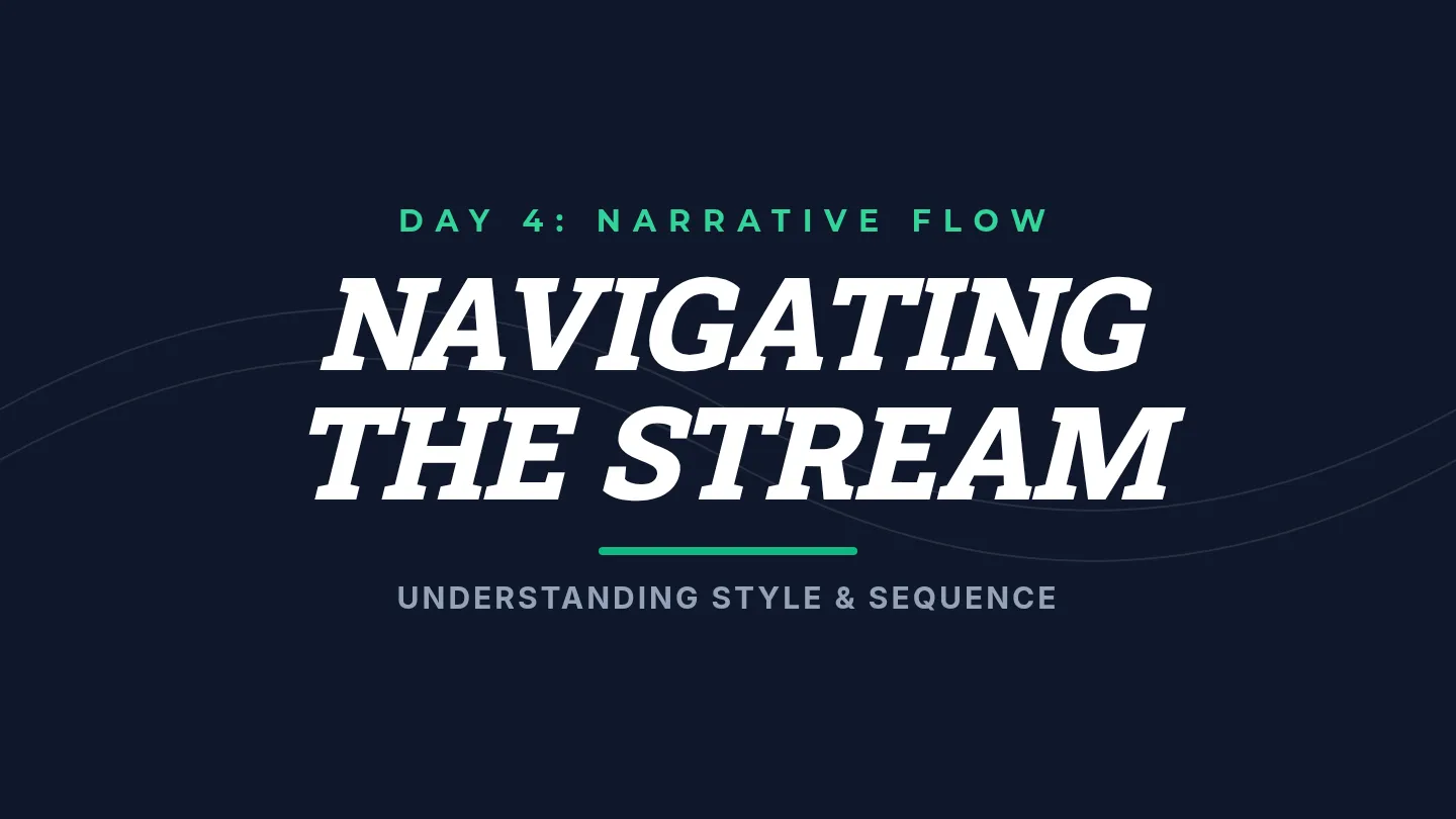 Day 4 The Flow of the Story Slides