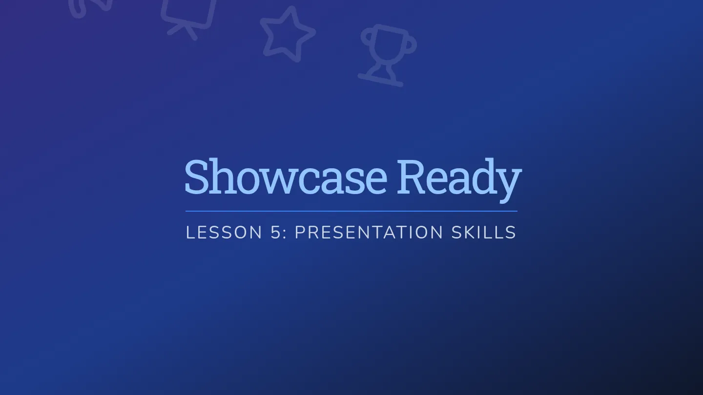 Showcase Ready Slides