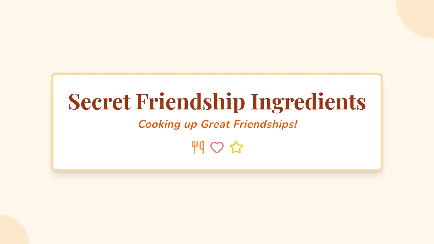 Secret Friendship Ingredients Slides