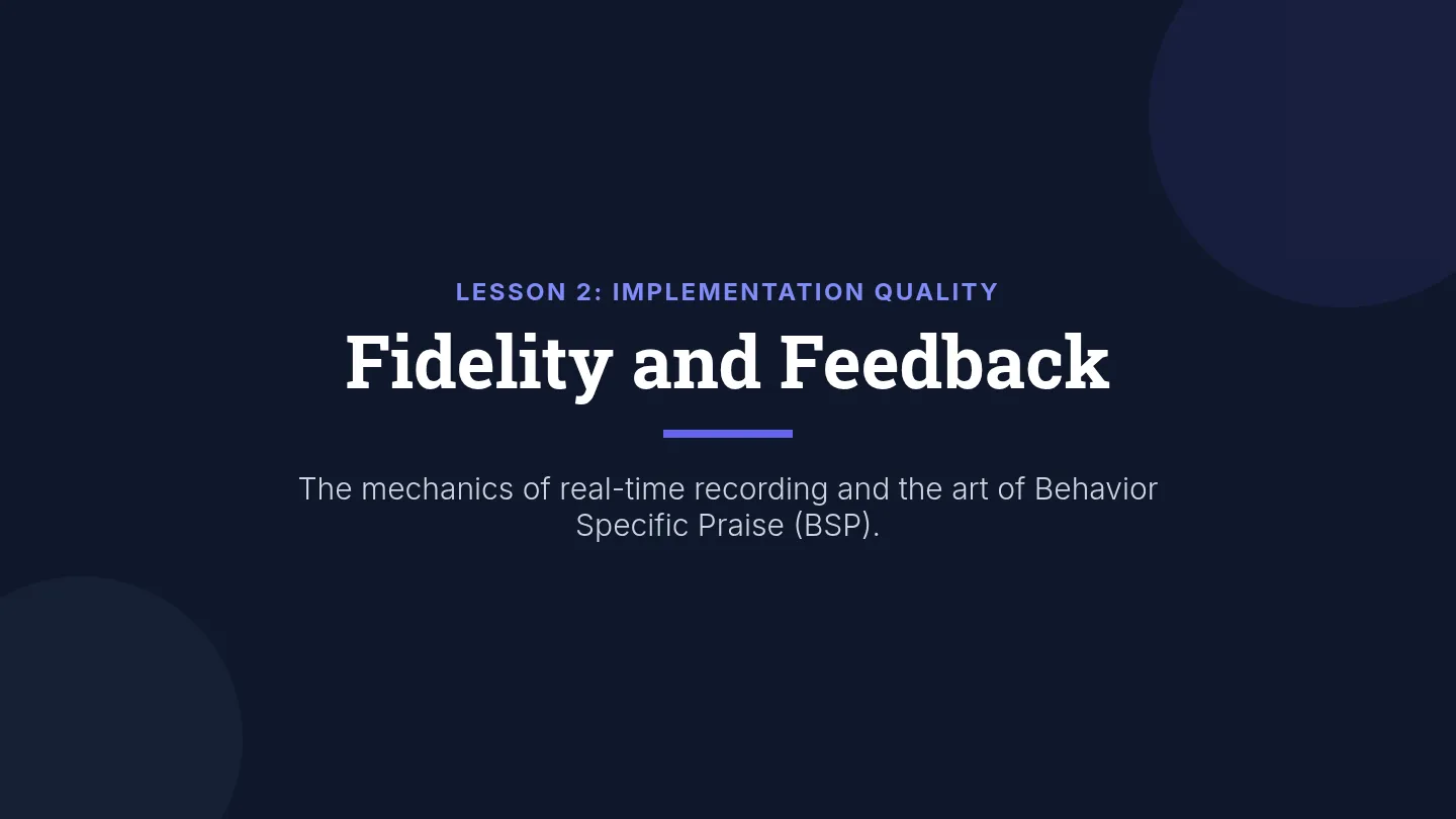 Fidelity and Feedback Slides