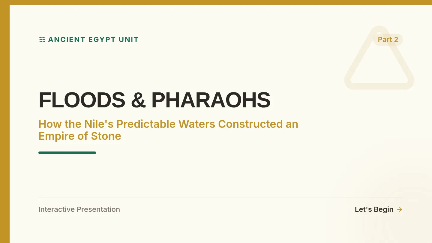 Floods and Pharaohs Slides