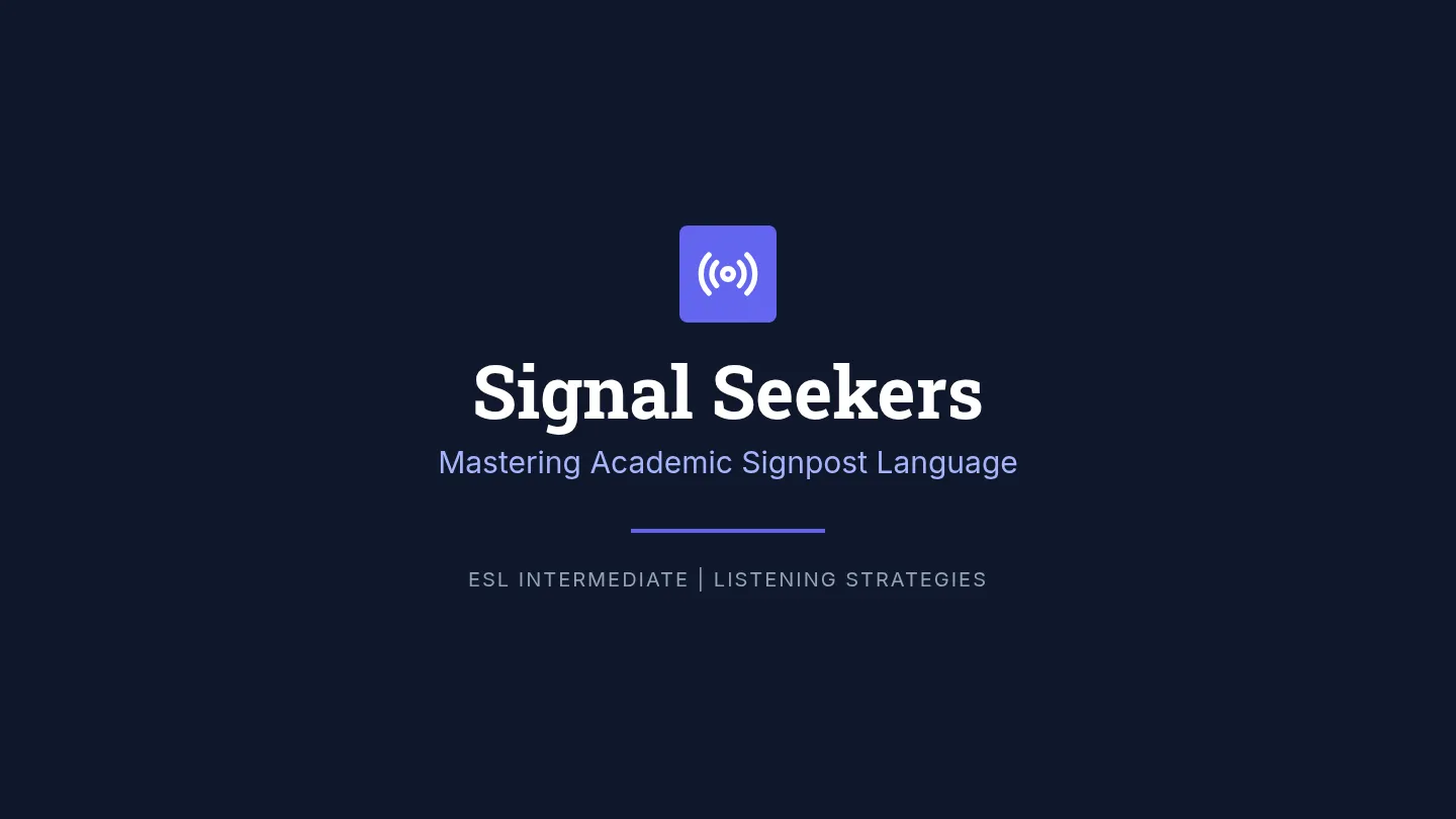 Signal Seekers Slides