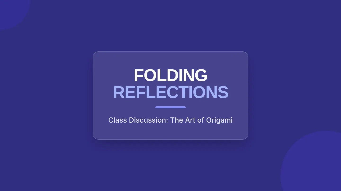 Origami Reflection Slides