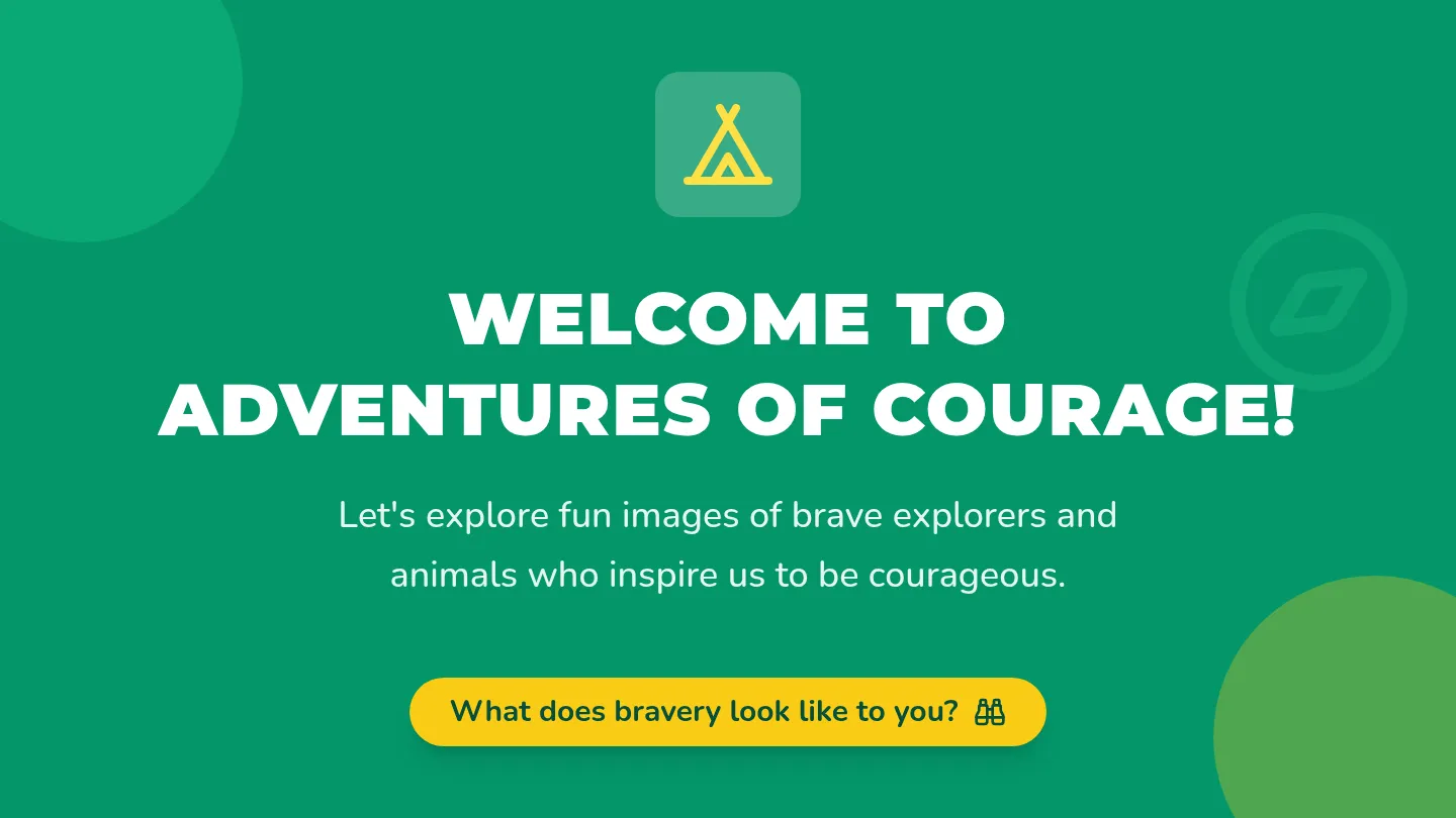 Adventures of Courage Slides