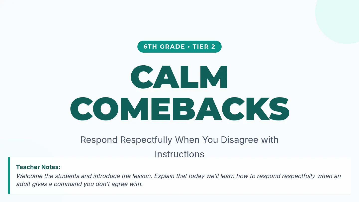 Calm Comebacks Slides