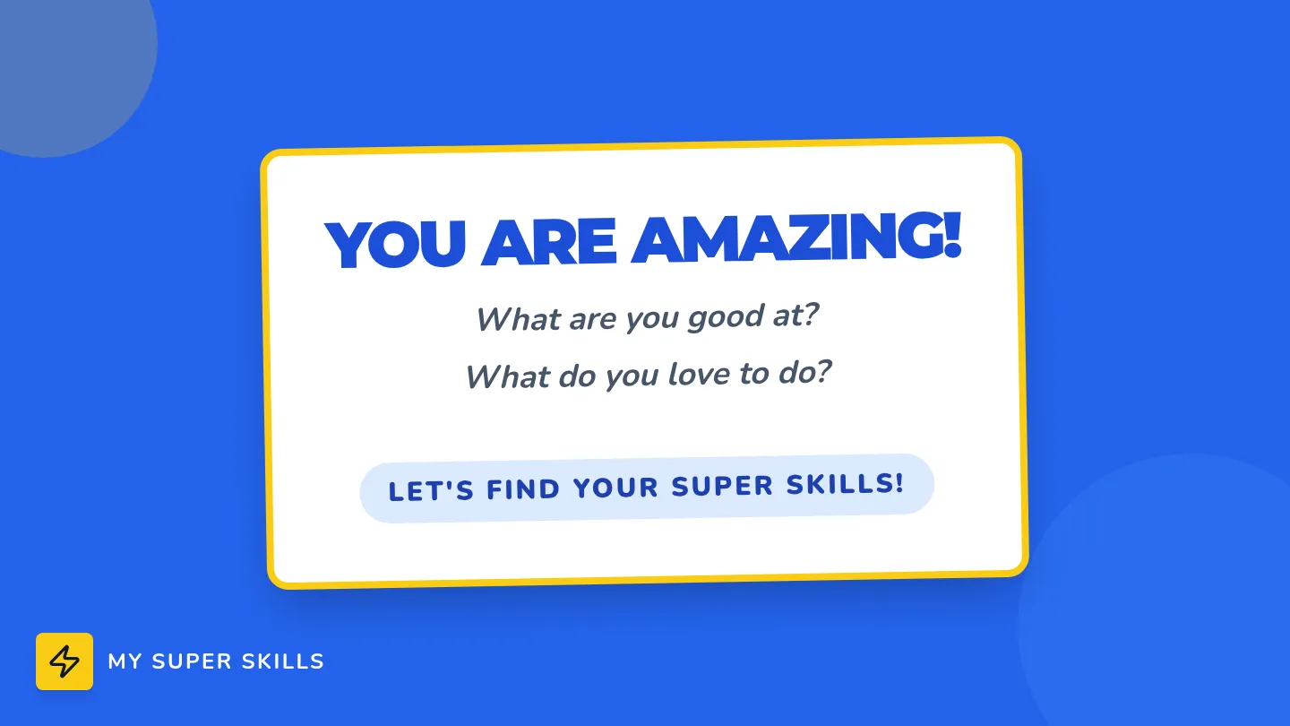 My Super Skills Slide Deck