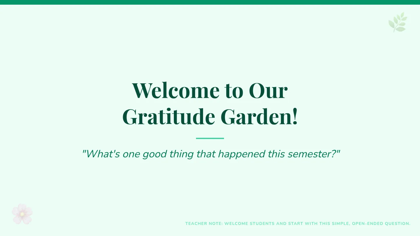 Gratitude Garden Slides