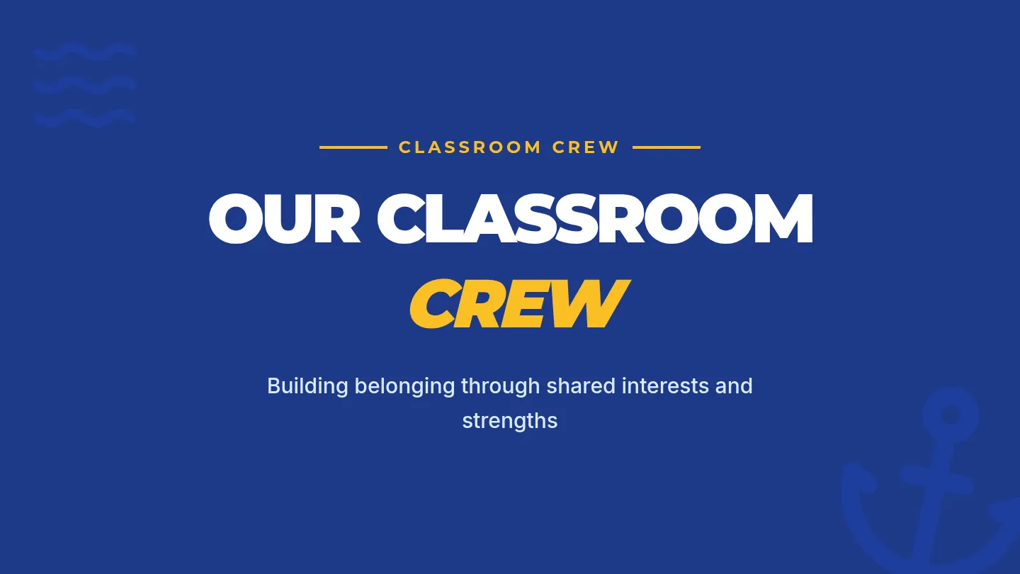 Our Classroom Crew Slides