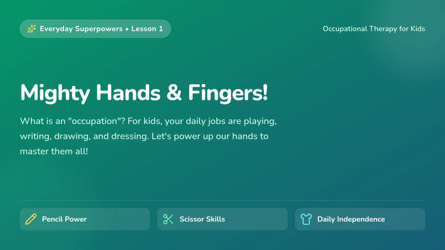 Mighty Hands Slides