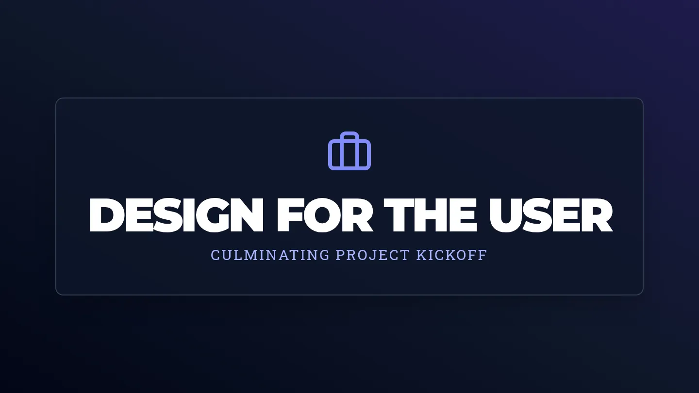 Designing for User Slides