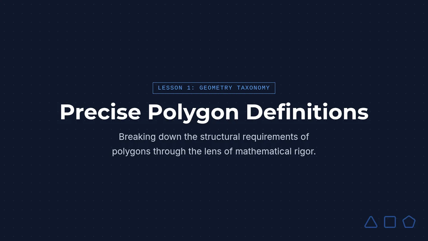 Precise Polygon Definitions Slides-1