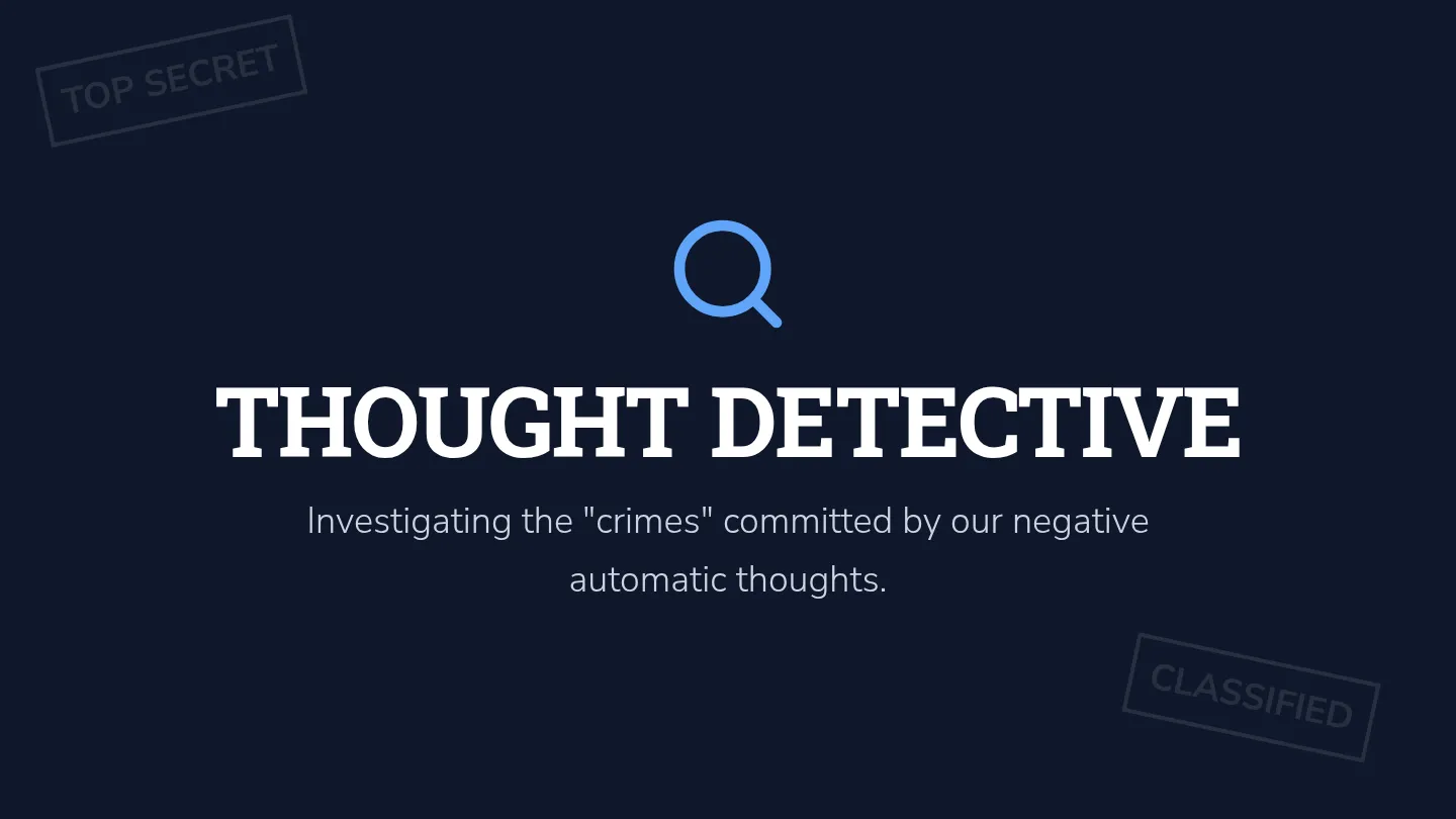 Thought Detective Slides