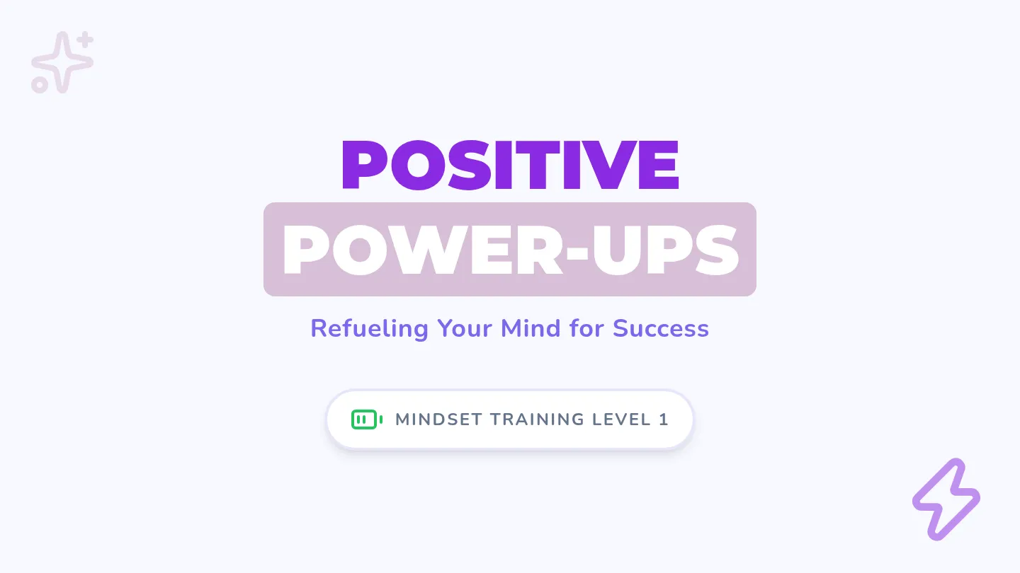 Positive Power-Ups Slides