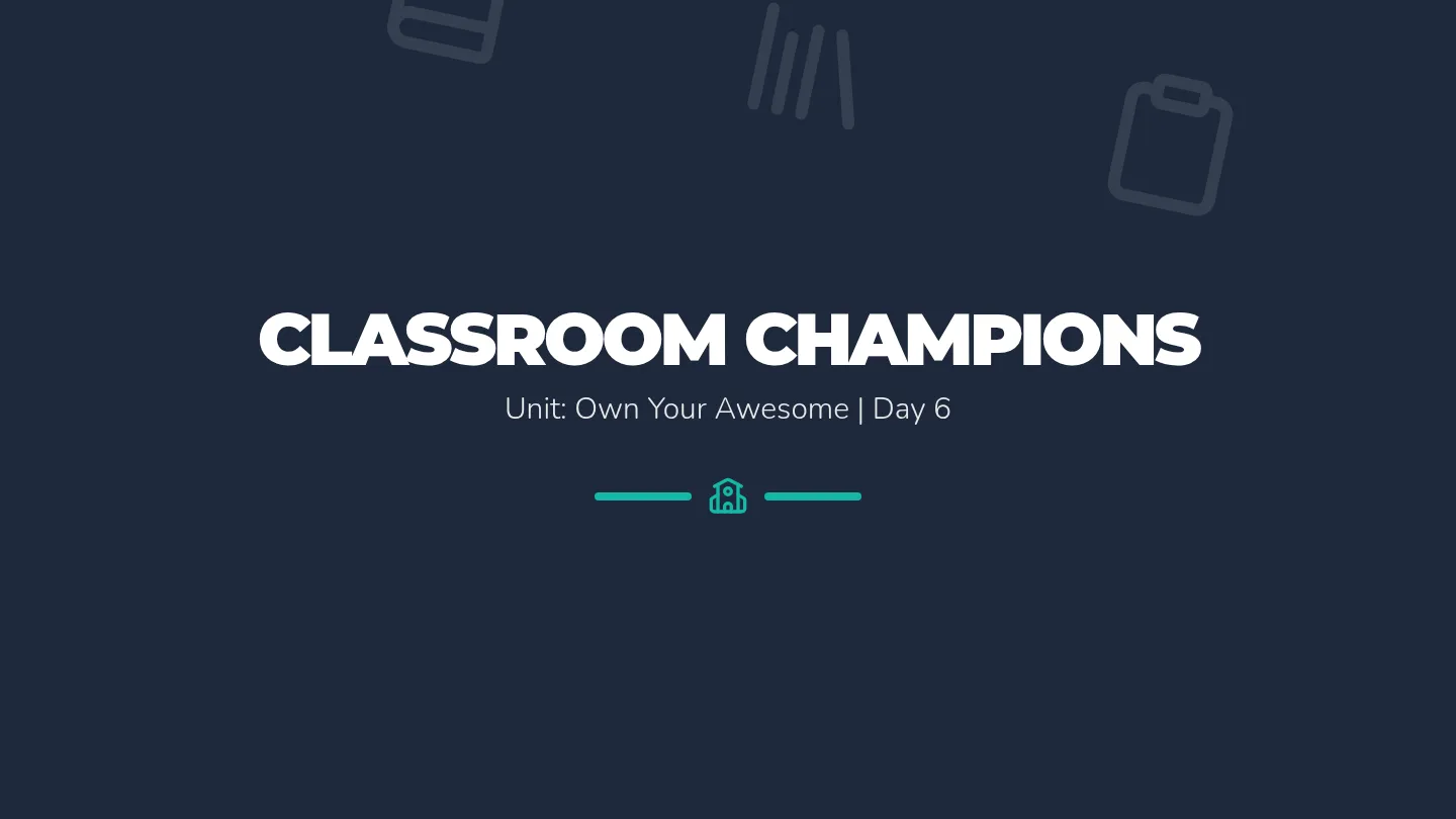 Classroom Champions Slides