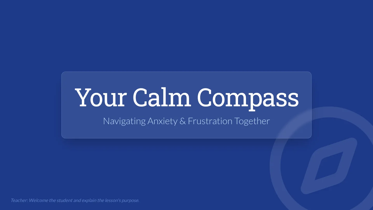 Anxiety & Frustration Triggers Slide Deck