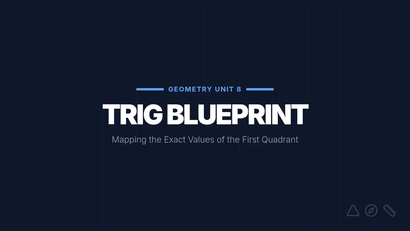 Trig Blueprint Slides