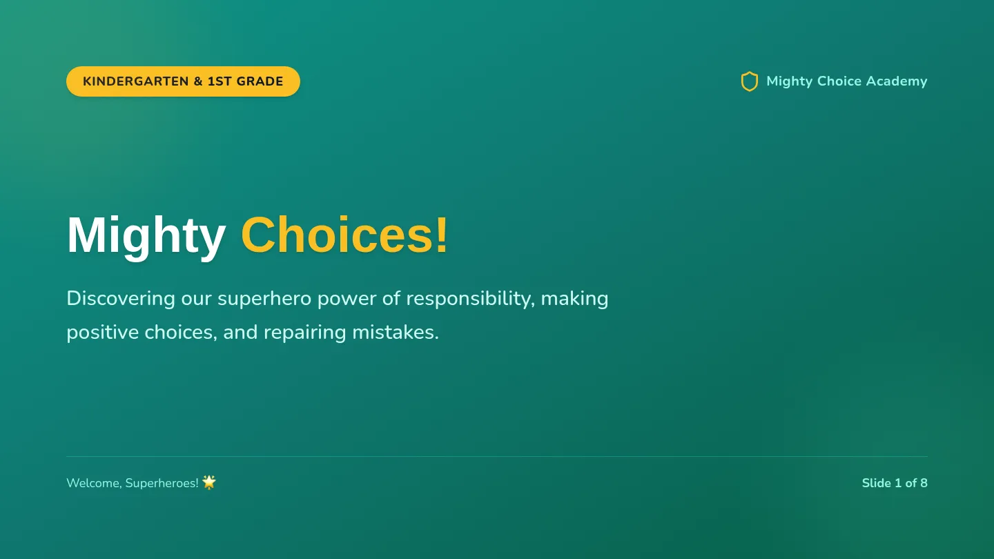 Mighty Choices Slides