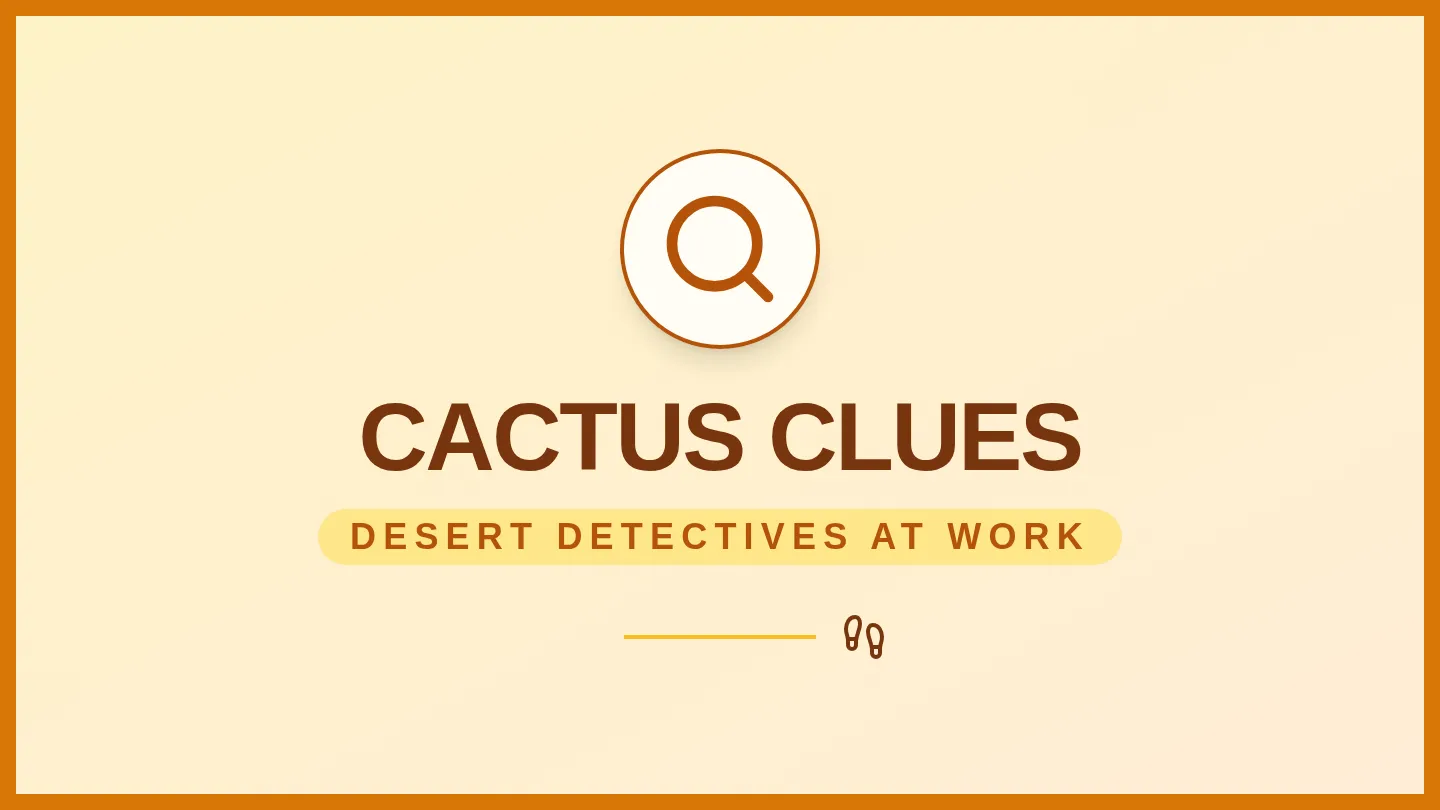 Cactus Clues Slides
