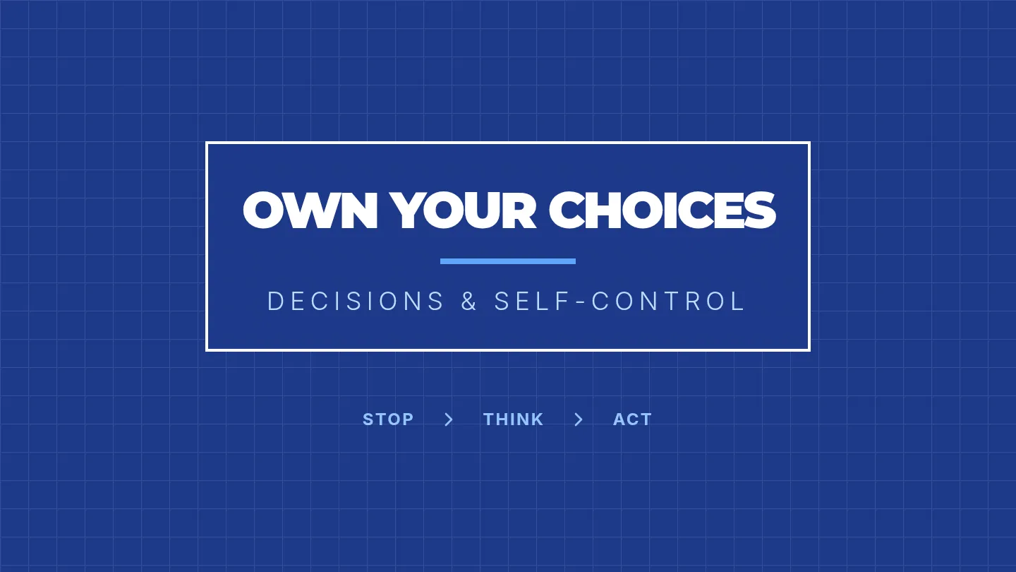 Own Your Choices Slide Deck