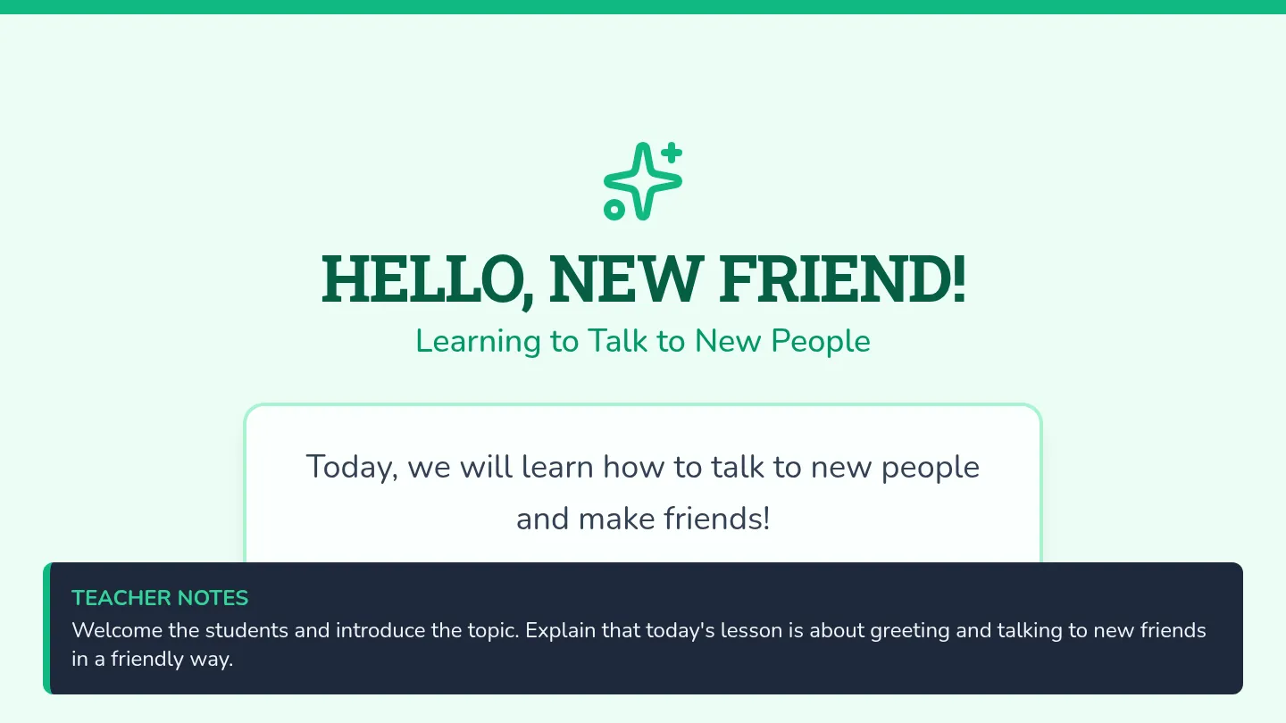 Hello New Friend Slides