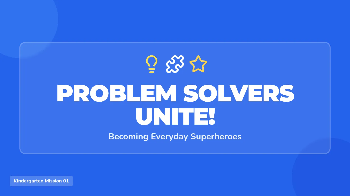 Problem Solvers Unite Slides
