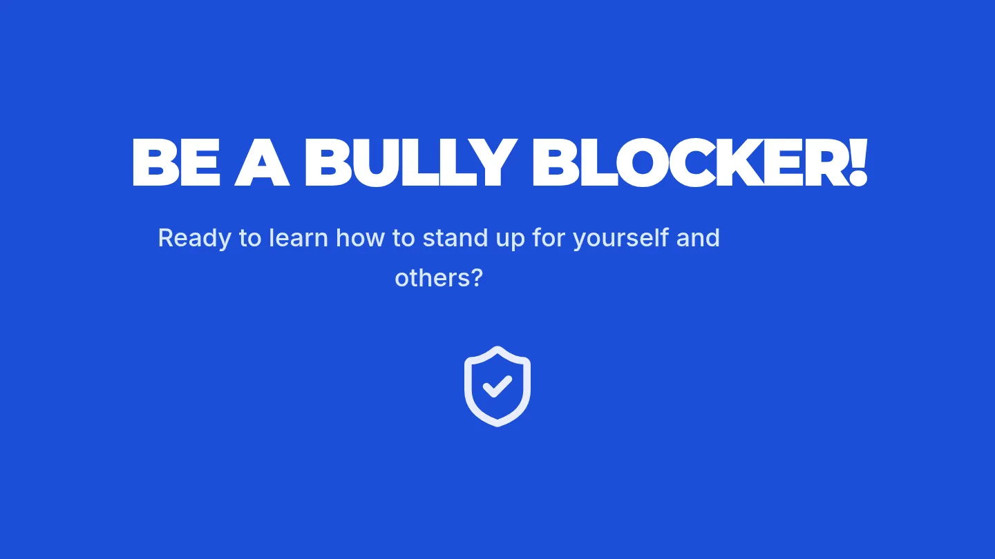 Bully Blocker Slides