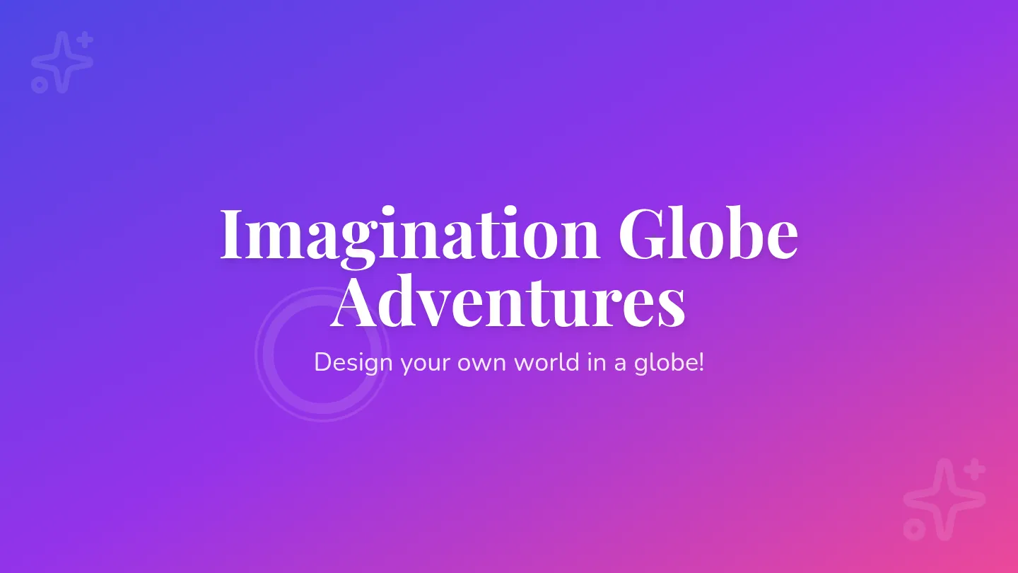 Imagination Globe Slides