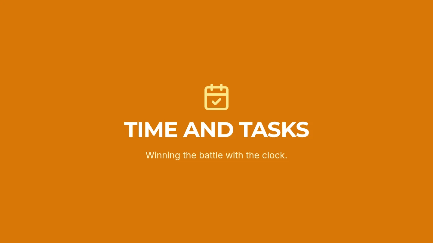 Time and Tasks Slides