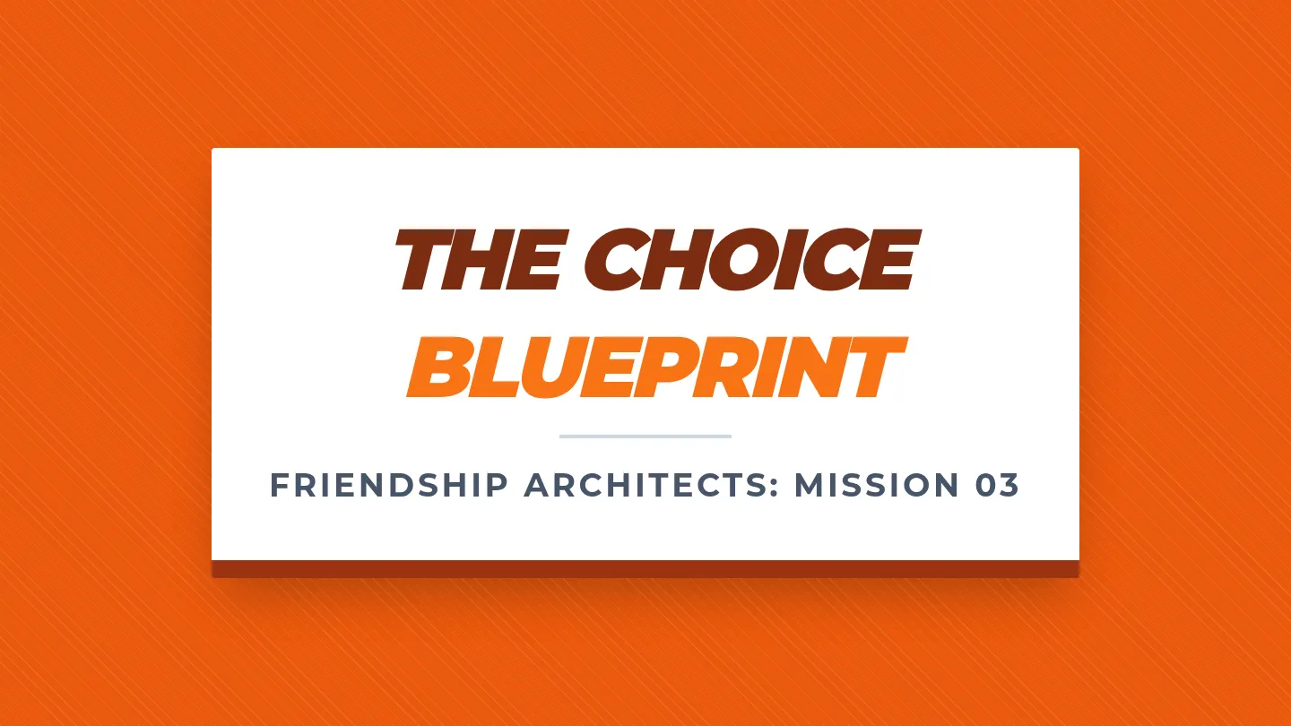 The Choice Blueprint Slides