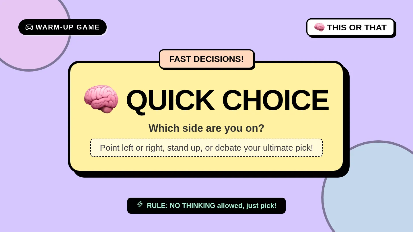 Quick Choice Slides