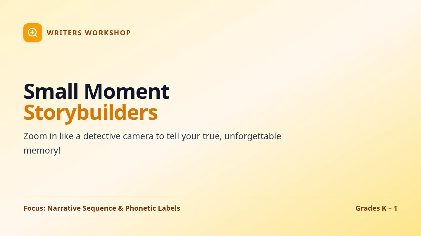 Small Moment Storybuilder Slides