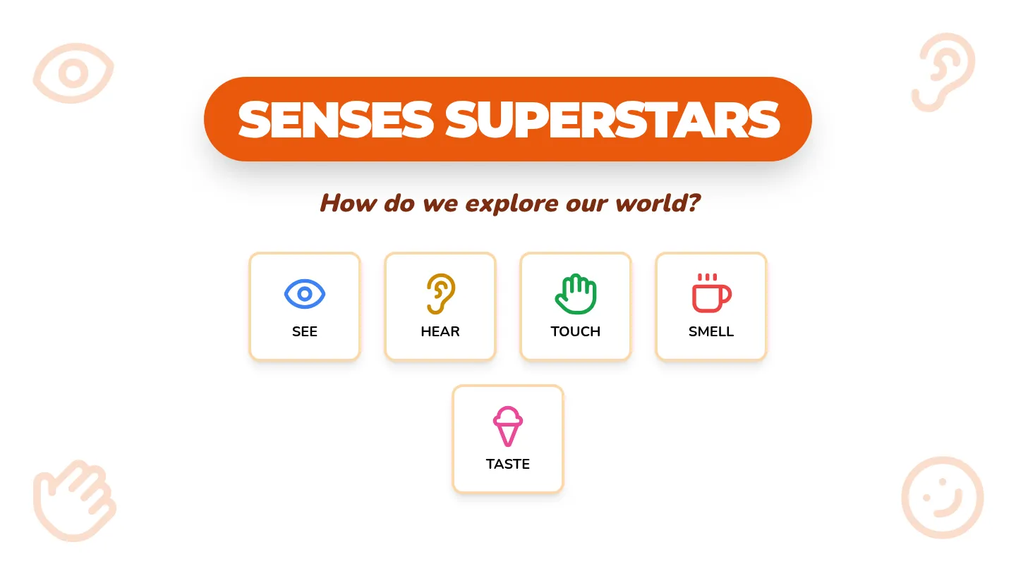 Senses Superstars Slides