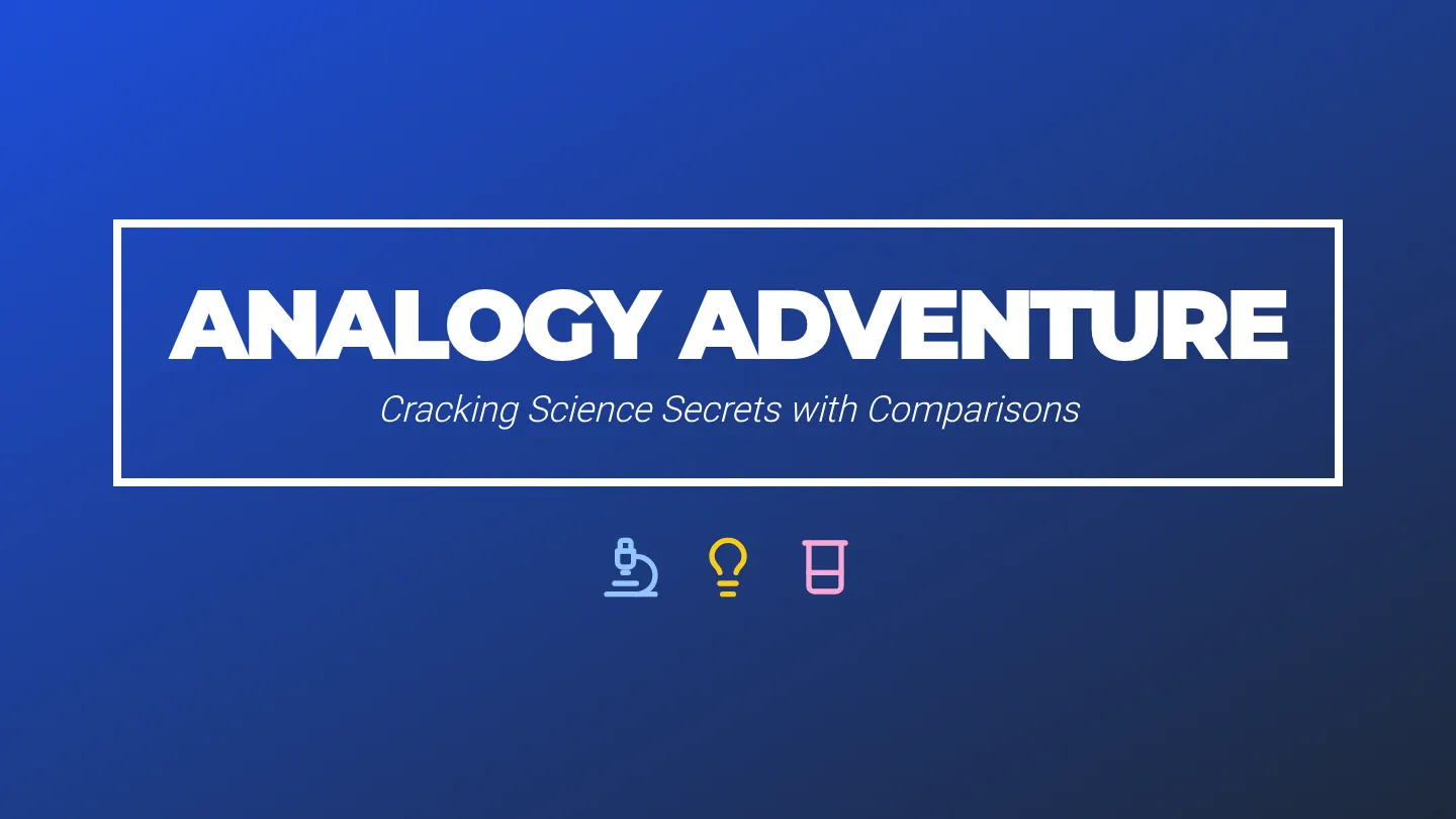 Analogy Adventure Slides