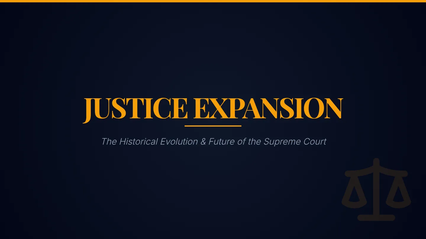 Justice Expansion Slides
