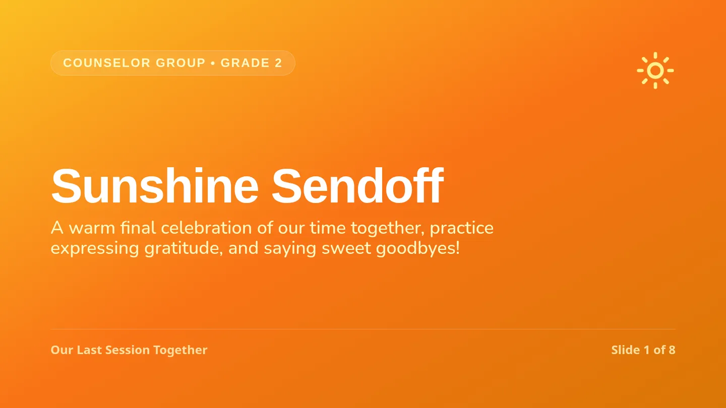 Sunshine Sendoff Slides