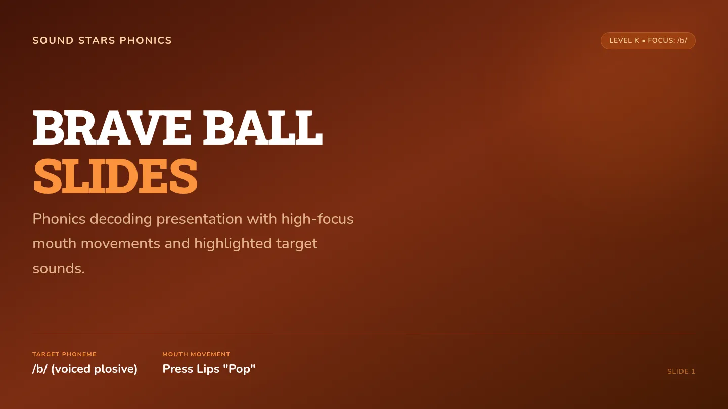 Brave Ball Slides