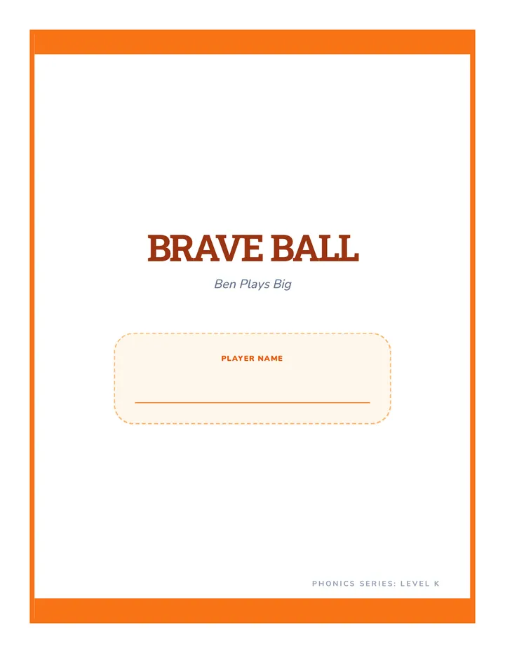 Brave Ball Chapter Book
