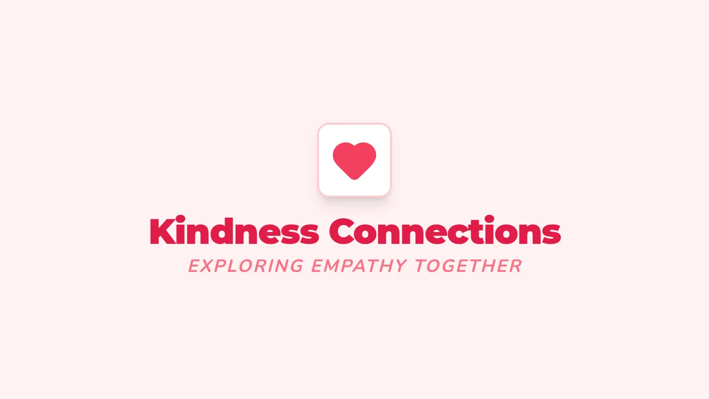 Kindness Connections Slides