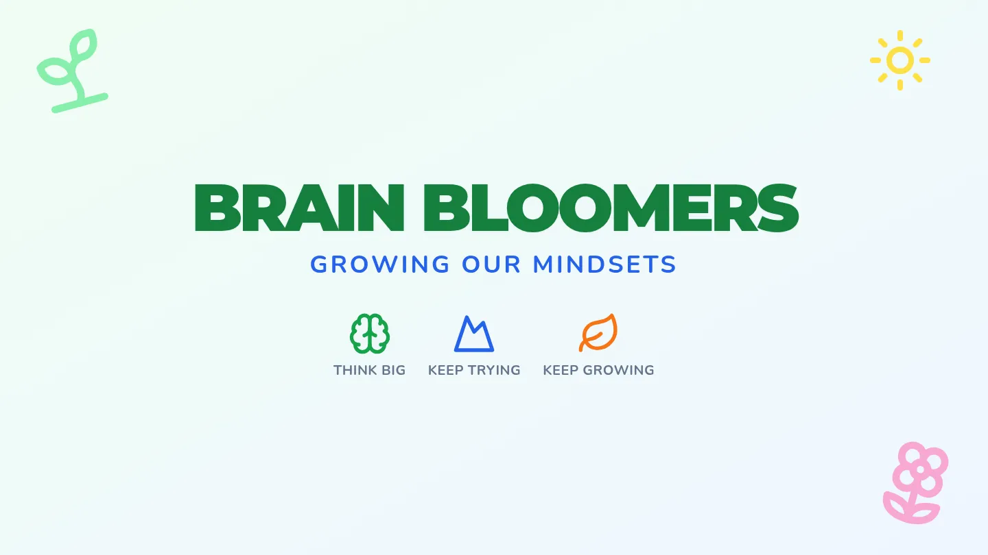 Brain Bloomers Slide Deck