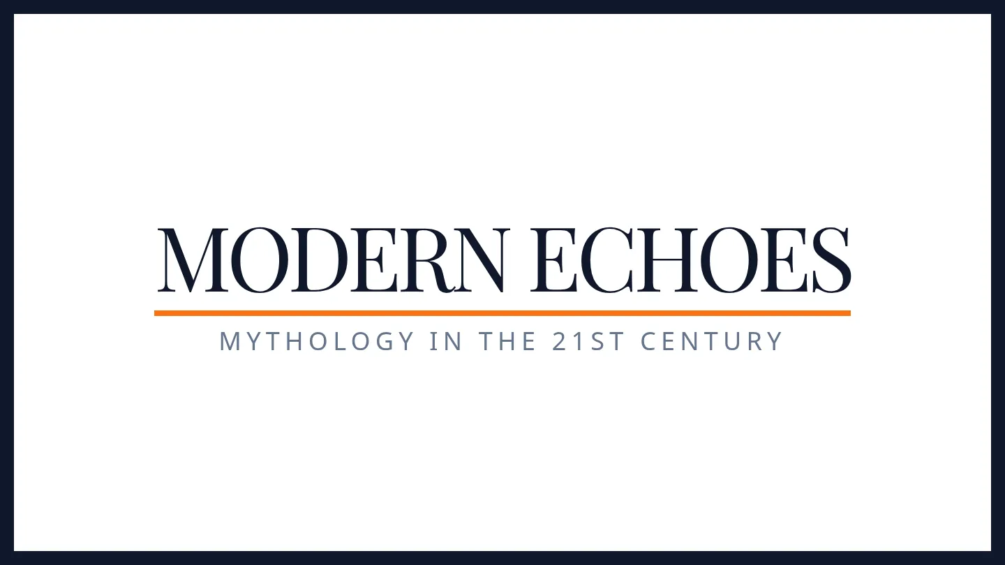 Modern Echoes Slides